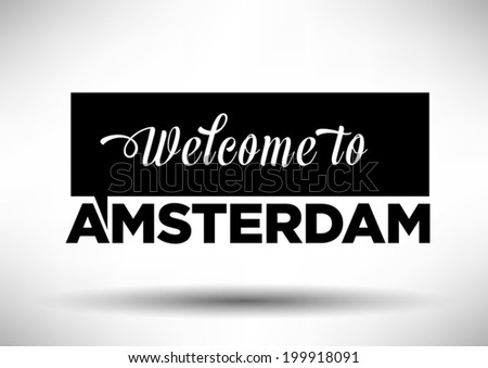 Welcome to Amsterdam  Typography Design