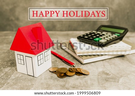 Text caption presenting Happy Holidays. Conceptual photo observance of the Christmas spirit lasting for a week Creating Property Contract To Sell, Presenting House Sale Deal