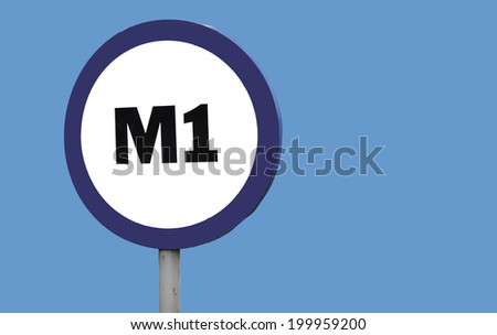 M1 sign  with copy space right