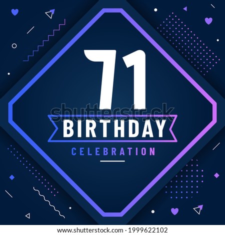 71 years birthday greetings card, 71 birthday celebration background free vector.