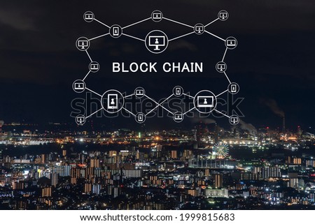 Blockchain network concept with night view in the background.
Distributed ledger technology.