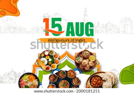 Indian Independence Day concept, all indian foods flavours  Royalty-Free Stock Photo #2000181251
