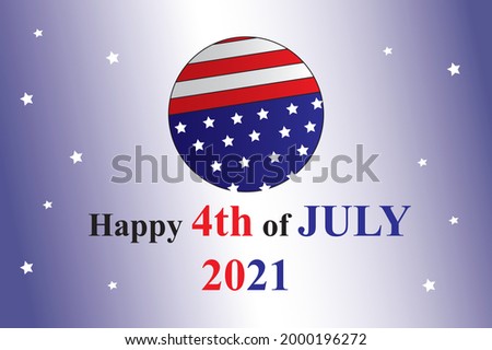 Happy 4th of July 2021 Independence Day Vector