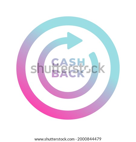 Cashback vector icon with cash back text. Loyalty program and retail customer money refund service. Money refund and Rewards program flat concept isolated on white background.