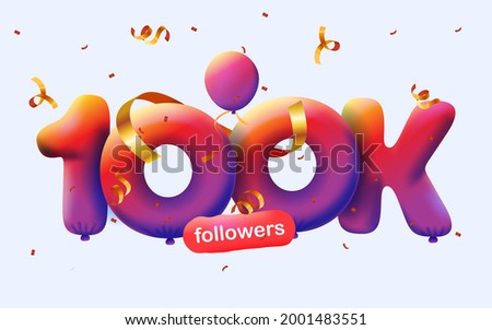 banner with 100K followers thank you in form of 3d blue balloons and colorful confetti with social  media sign. Vector illustration 3d numbers for social media 100000 followers, concept of blog