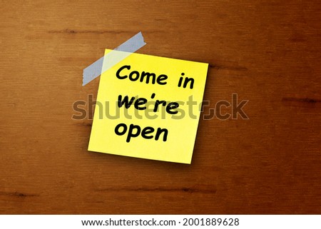 Come in we are open sticker