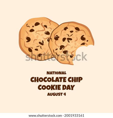 National Chocolate Chip Cookie Day illustration. Bitten cookies icon. Chocolate Chip Cookie Day Poster, August 4. Important day