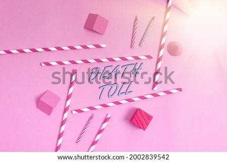 Conceptual caption Death Toll. Business showcase the number of deaths resulting from a particular incident Colorful Birthday Party Designs Bright Celebration Planning Ideas Royalty-Free Stock Photo #2002839542