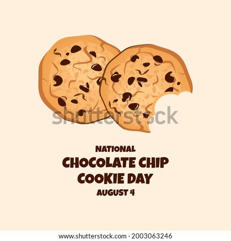 National Chocolate Chip Cookie Day vector. Bitten cookies icon vector. Chocolate Chip Cookie Day Poster, August 4. Important day	