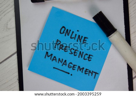 Online Presence Management write on sticky notes isolated on Wooden Table.