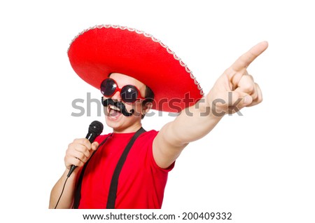 Funny mexican with mic isolated on the white