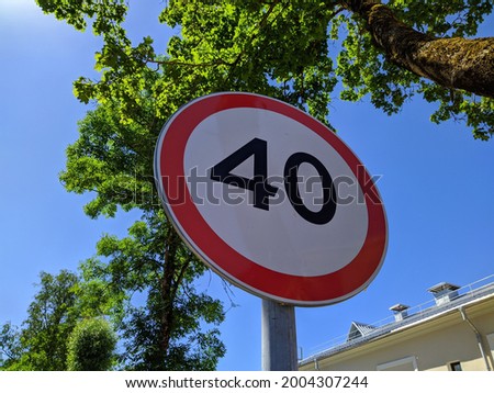 road sign must not exceed a speed of more than 40 kilometers per hour