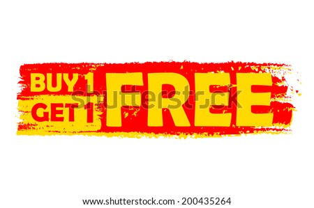 buy one get one free - text in yellow and red drawn label, flat design, business shopping concept, vector