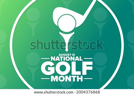 August is National Golf Month. Holiday concept. Template for background, banner, card, poster with text inscription. Vector EPS10 illustration