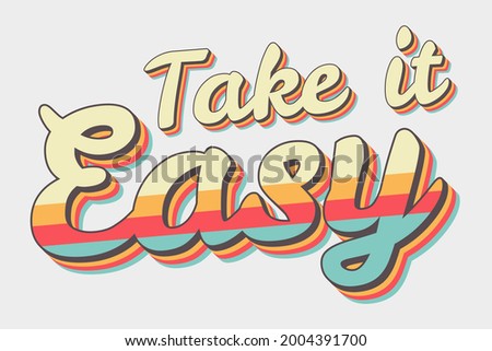 take it easy 70's vintage hawaii lettering vector isolated illlustration