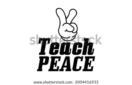 Teach Peace School Life Teacher Vector and Clip Art