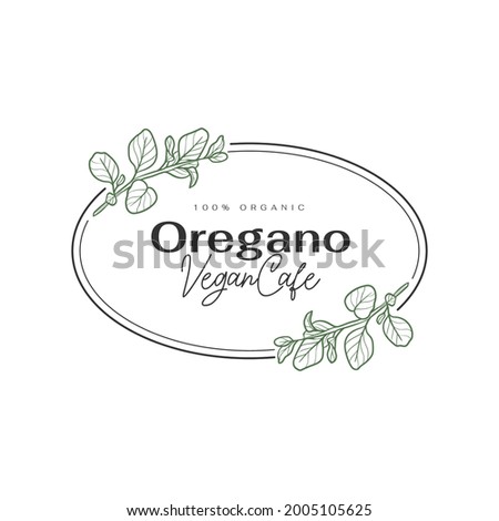 Oregano food logo template. Hand drawn illustrations for for restaurant, bar, vegan, healthy and organic food, market, farmers market, cooking school, food truck, delivery service. Royalty-Free Stock Photo #2005105625
