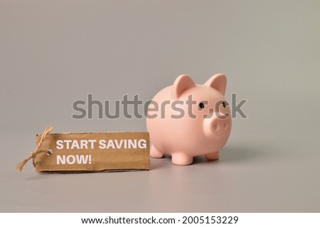 Piggy bank and label tag written with START SAVING NOW!