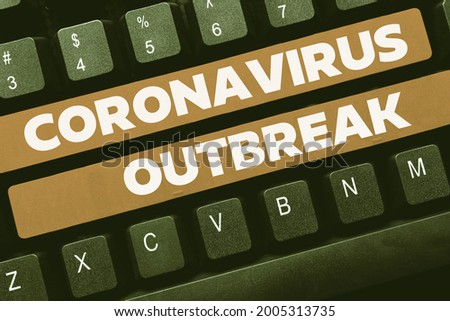 Conceptual display Coronavirus Outbreak. Conceptual photo infectious disease caused by newly discovered COVID19 Retyping Download History Files, Typing Online Registration Forms