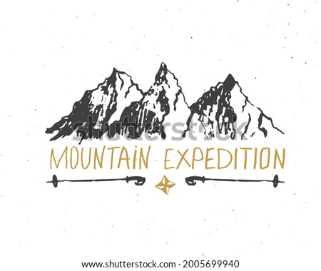 Mountain expedition lettering handwritten sign, Hand drawn grunge calligraphic text, outdoor hiking adventure and mountains exploring, Vector illustration.