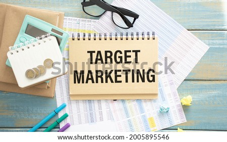 Target marketing. Notes about target marketing, business concept.