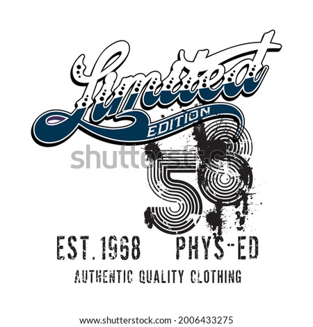 "Limited". This art is an excellent idea for men. Draw and text, sublimation design and Vector T-shirt fashion design.
