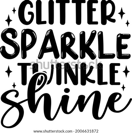 Glitter sparkle twinkle shine lettering. Crafting illustration vector