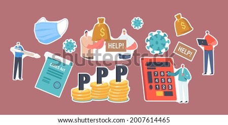 Set of Stickers PPP, Paycheck Protection Program. Business Characters, Mask, Money Pile, Cares Act and Calculator. Government Support Compensation during Covid19. Cartoon People Vector Illustration