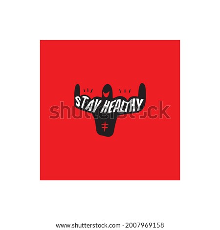 Vector of text stay healthy in muscle man on red background. Covid19
