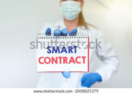 Text caption presenting Smart Contract. Business approach digital agreement to control the transfer of digital currencies Demonstrating Medical Ideas Presenting New Scientific Discovery