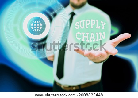 Handwriting text Supply Chain. Business showcase System of organization and processes from supplier to consumer Gentelman Uniform Standing Holding New Futuristic Technologies.