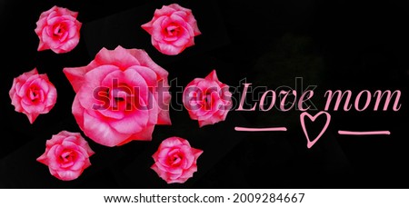 Mother's love card with pink roses on black background.