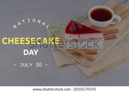national cheesecake day, text on image, 30 july