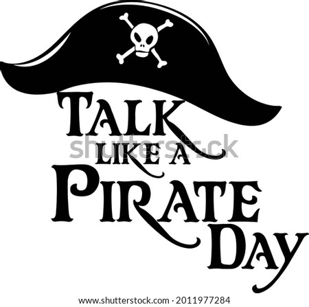 Talk Like A Pirate Day logo with a pirate hat on white background illustration