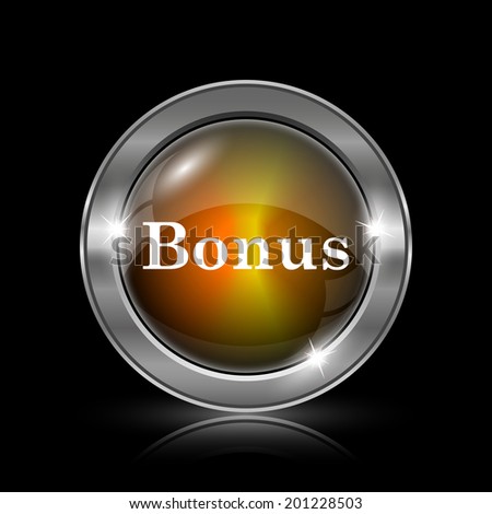 Bonus icon. Metallic internet button on black background. 