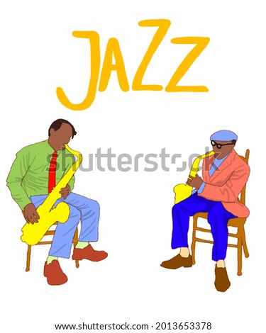Vector illustration for poster. Musical players. Music band. Poster for concert, school, party. Jazz music festival banner poster illustration vector. Music school. Men playing saxophone. 