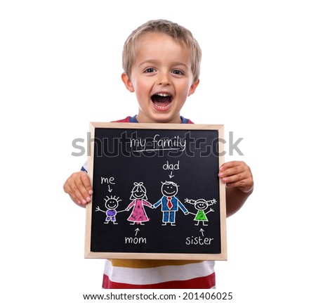 Young child holding my family chalk blackboard sign standing against white background