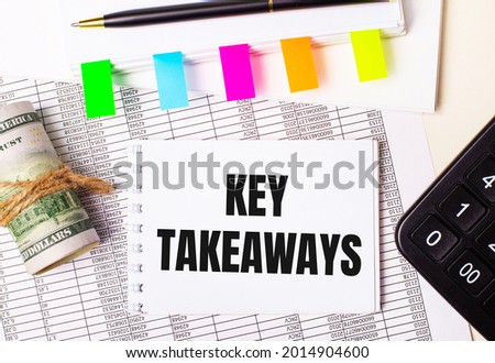 The desktop has reports, notepads, calculator, pen, cash and notepad with colorful stickers and the text KEY TAKEAWAYS