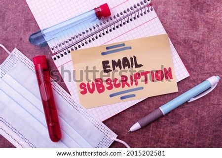 Hand writing sign Email Subscription. Business showcase option that allows visitors to receive updates via email Writing Prescription Medicine Laboratory Testing And Analyzing Infections