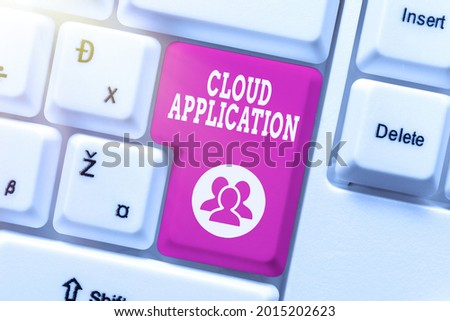 Conceptual caption Cloud Application. Business showcase the software program where cloud computing works Offering Speed Typing Lessons And Tips, Improving Keyboard Accuracy