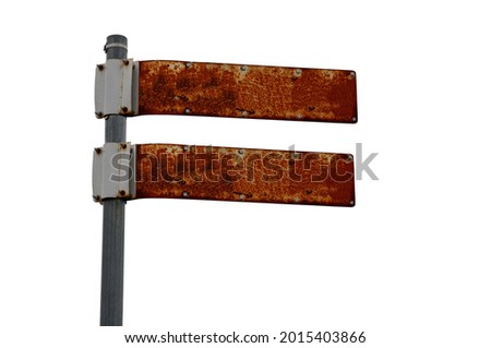 Two rusty street signs isolated on a white background