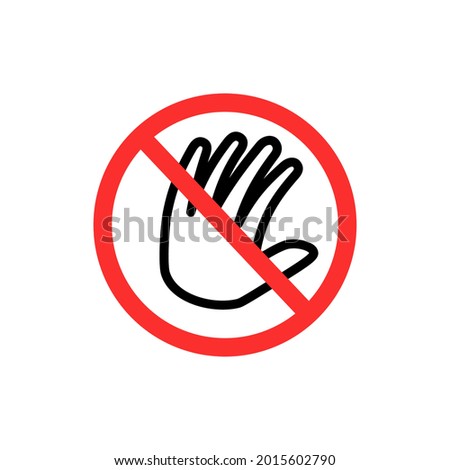 Don't touch stop sign icon. Clipart image isolated on white background.