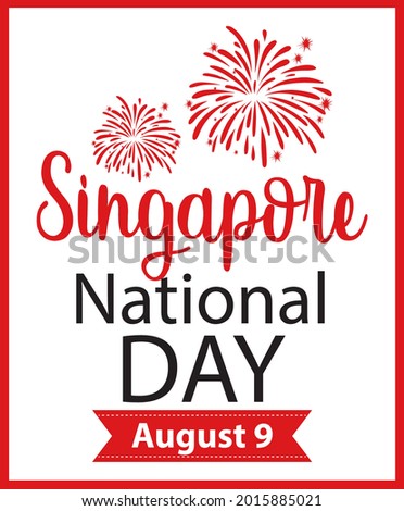 Singapore National Day font banner with firework illustration