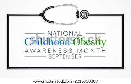 National Childhood Obesity awareness month is observed every year in September to promote healthy growth in children and prevent obesity. Vector illustration