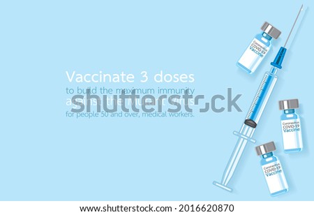 COVID-19 vaccine, Syringe lay flat with place for text in top view, 3rd dose, Mutant virus, people 50 and over, Medical workers, Corona virus epidemic prevention concept. Vector illustration Art.