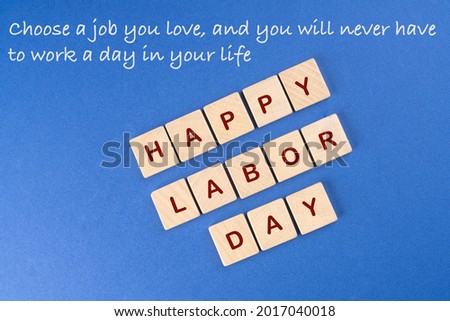 a quote with a the words happy  Labor Day  on  the background