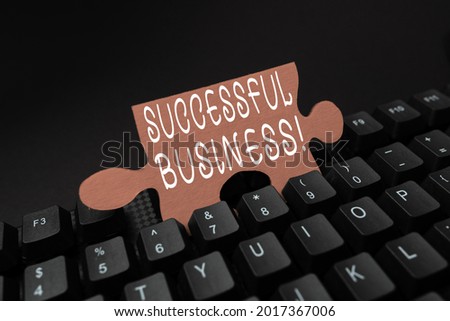 Sign displaying Successful Business. Conceptual photo Achievement of goals within a specified period of time Connecting With Online Friends, Making Acquaintances On The Internet