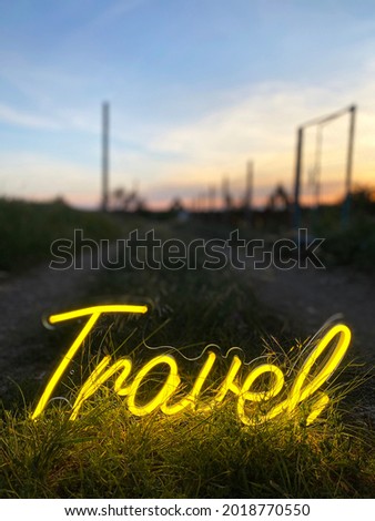 Yellow neon sign travel. Trendy style. Neon sign. Custom neon. Travel vibe.