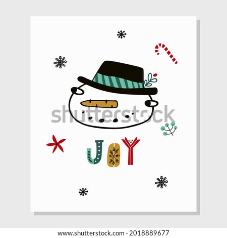 Trendy greeting card with smiling snowman in hat. Decorative lettering "JOY". Creative hand-drawn card for winter holidays. Cartoon vector illustration. Cute Xmas Design.