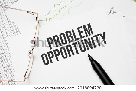 Problem Opportunity . Conceptual background with chart ,papers, pen and glasses
